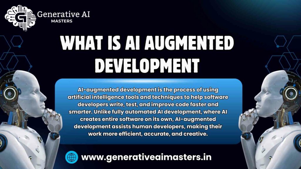 What is AI augmented development