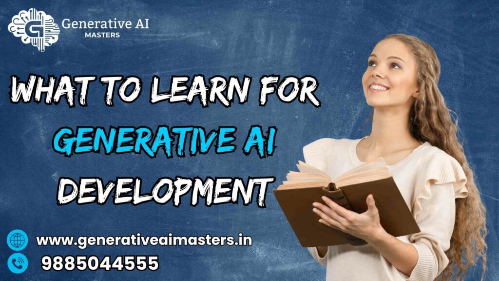 What to learn for Generative AI development