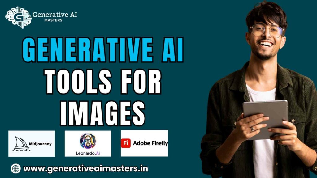 Generative AI Tools for Images