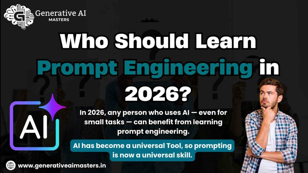 Who Should Learn Prompt Engineering in 2026