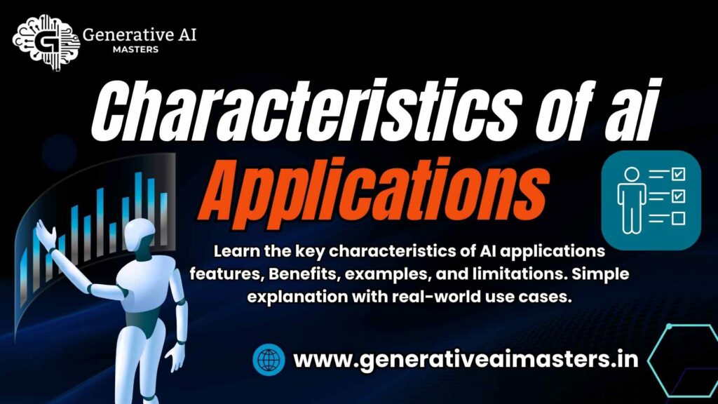 Characteristics of ai Applications