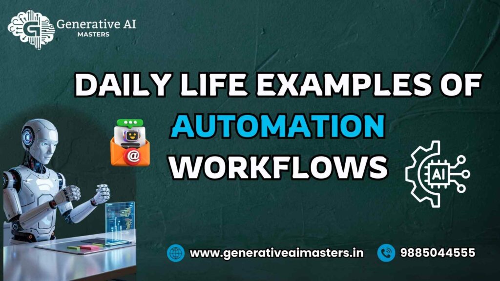 Daily Life Examples of Automation Workflows