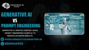 Key Differences Between Generative AI vs Prompt Engineering