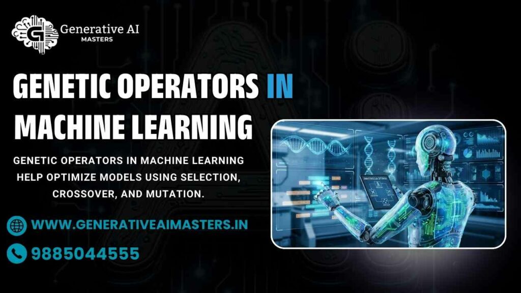 Genetic Operators In Machine learning